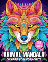 100 Pages Animal Mandala Coloring Book Adults: 100 Pages Animal Mandala Adult Coloring Book with Lions, Elephants, Owls, Horses, Dogs, Cats, and More! Majosta