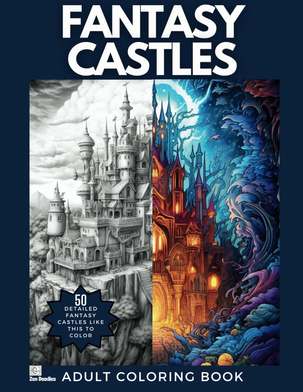 Fantasy Castles: Adult Coloring Book with 50 Amazingly Detailed Fantasy Castle Drawings Majosta