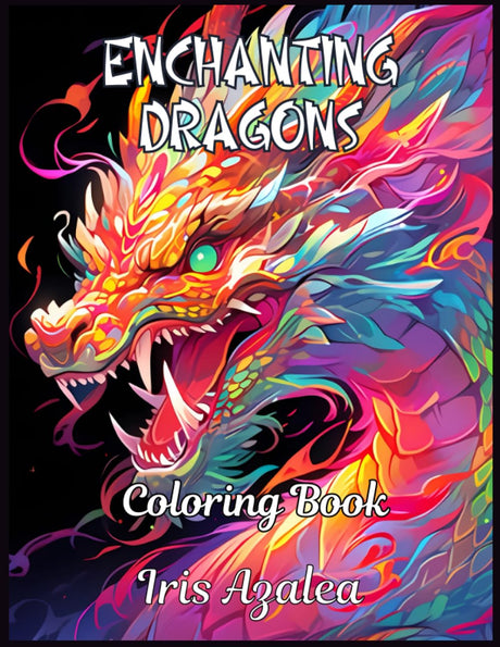 Enchanting Dragon Coloring Book: 50 Captivating Images for Teens and Adults of mystical fire breathing dragons: Escape in your imagination and unleash ... Inner Peace, and Ignite Creative Expression WoodArtSupply