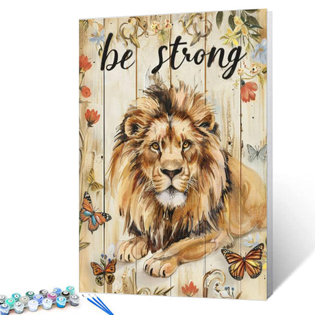 “be strong”Sign Paint by Numbers for Adults Lion and Inspirational Quotes DIY Paint by Numbers Acrylic Vintage Style Paint Canvas Bedroom Decor Butterfly Painting Kits Art 16x20 Inch(without Frame) Tucocoo