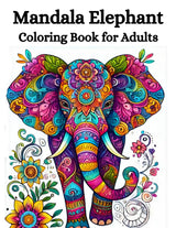 Elephant Gifts for Women : Mandala Elephant Coloring Book for Adults: Stress Relieving Elephants Illustrations With Mandalas : Birthday Christmas Present Idea Majosta