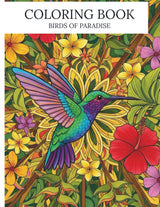 COLORING BOOK — Birds of Paradise: 25 Beautiful Bird Designs for Relaxation and Mindful Coloring Majosta