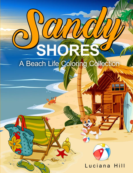 Sandy Shores: A Beach Life Coloring Collection WoodArtSupply