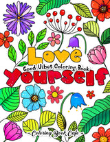 Good Vibes Coloring Book: Unlock the Power of Positivity with Inspirational Words and Uplifting Phrases to Color Your Stress and Worries Away WoodArtSupply