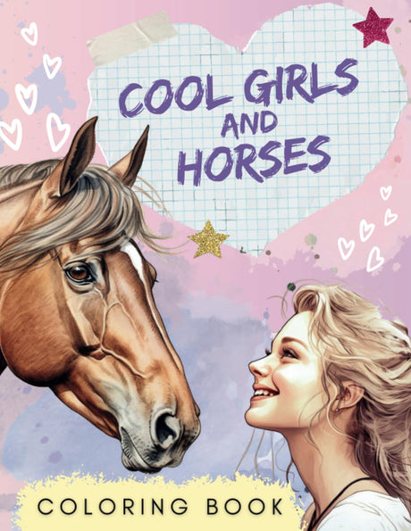 Cool Girls and Horses Coloring Book - 50 beautiful Images for Age 8+: Perfect for Young Girls and Teenagers WoodArtSupply
