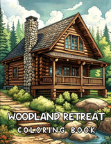 Woodland Retreat Coloring Book: A Serene Coloring Journey Through Nature For Relaxation And Stress Relief WoodArtSupply