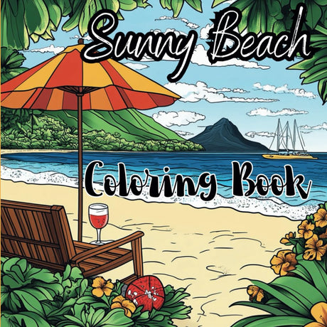 Sunny Beach Coloring Book: 50 Beach Themed Coloring Pages – Relaxing Coloring Book for Teens & Adults for Stress Relief (Bold and Easy) WoodArtSupply