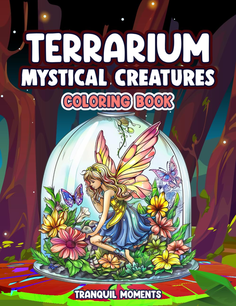 Terrarium Mystical creatures Coloring Book (Stress Relief Animal Mandalas Coloring Book for Women and Adults) WoodArtSupply