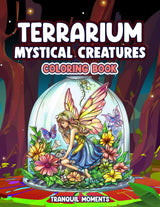 Terrarium Mystical creatures Coloring Book (Stress Relief Animal Mandalas Coloring Book for Women and Adults) WoodArtSupply