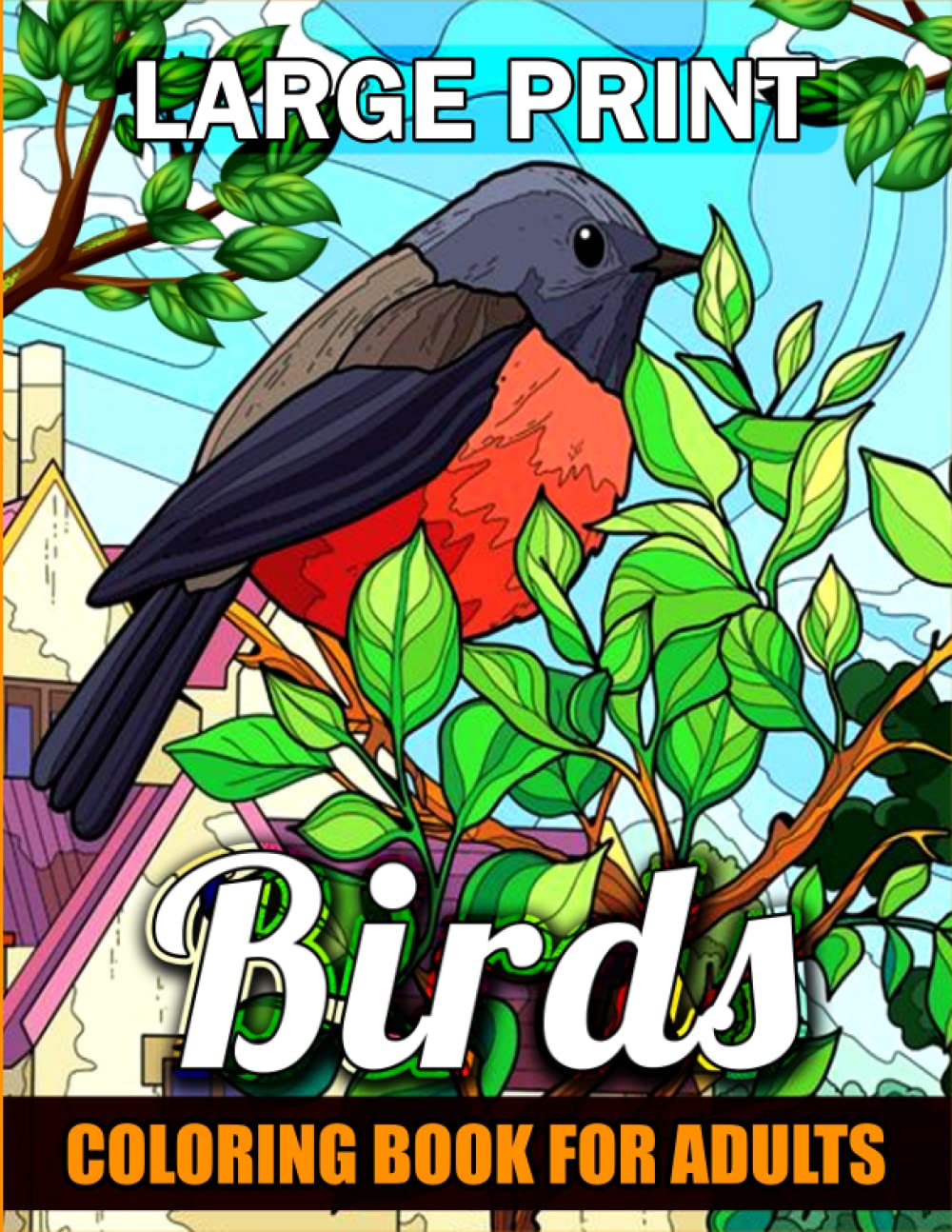 Easy Large Print Birds Coloring Book for Adults: An Bold And Easy Mindfulness, Relaxation, and Stress Relief for Bird Lovers. (Large Print Adult Coloring Books) Majosta