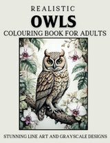 Realistic Owls Colouring Book for Adults: Stunning Line Art and Grayscale Designs for Relaxation and Creativity Majosta