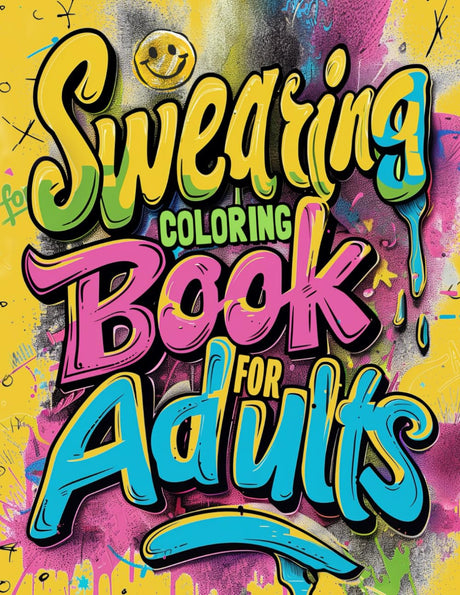 Swearing Coloring Book for Adults: 50 Profane Swear Words to Color Against Simple Backgrounds (Swear Word Coloring Books) WoodArtSupply