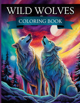 Wild Wolves Coloring Book for Adults and Kids: 50 Stress Relief Wolf Designs - Immerse in Nature's Untamed Beauty for Relaxation and Mindfulness Majosta