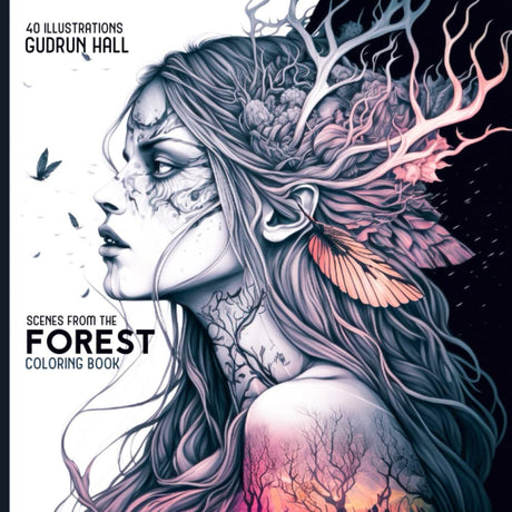 SCENES FROM THE FOREST: Coloring Book of Flora and Fauna from the Magical Forest WoodArtSupply