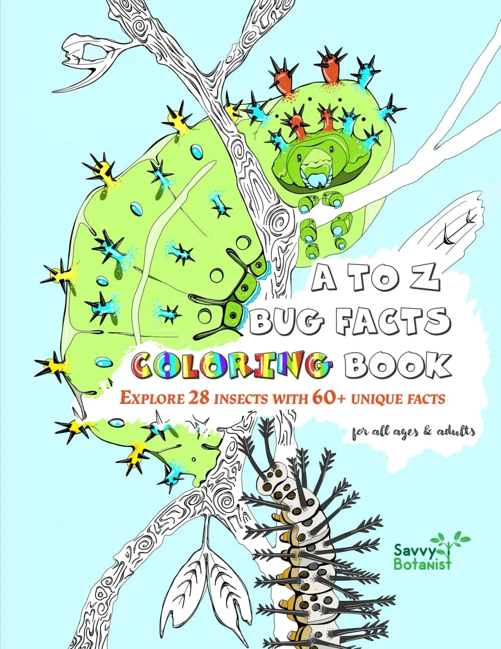 A to Z Bug Facts Coloring Book: Explore 28 Insects With 60+ Unique Facts (Dr. Megan's A to Z Coloring Books) WoodArtSupply