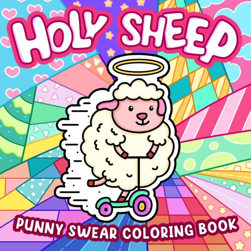 Holy Sheep: Funny Punny Swear Coloring Book for Adults Featuring Humorous Designs for Relaxation