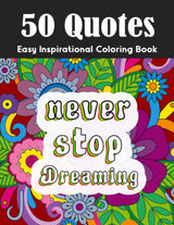Easy Inspirational Coloring Book For Adults 50 Motivational Quotes: Positive Vibes Colouring Book For Adults (Positive & Motivational Quotes Coloring Books) WoodArtSupply