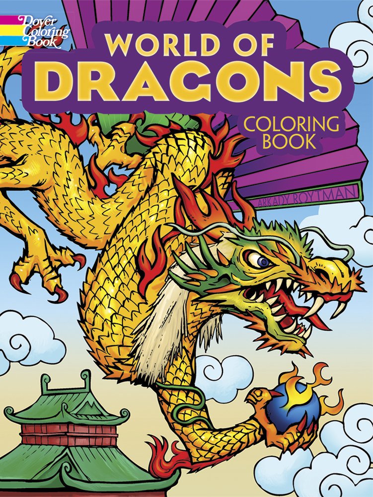 World of Dragons Coloring Book (Dover Fantasy Coloring Books) Dover Publications