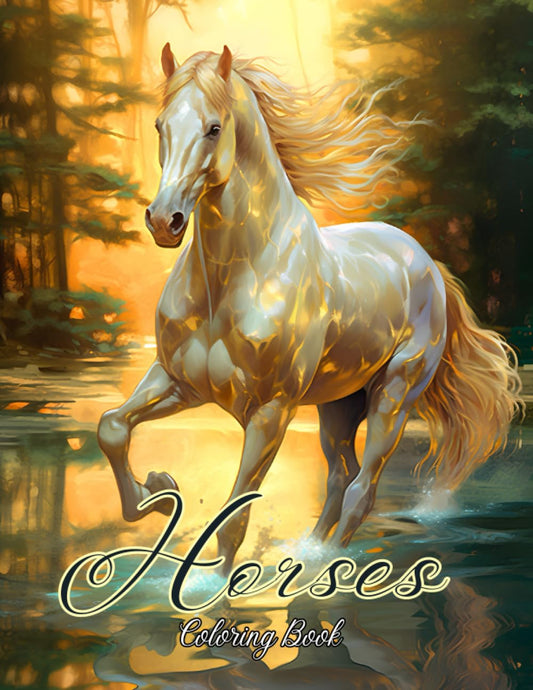 Horses Coloring Book: 50 Grayscale Coloring Pages | Beautiful Horses | Relaxation and Stress Relief for Adults