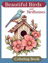 Beautiful Birds and Birdhouses: Coloring Book for Adults, Kids, Women, Men, Nature and Animal Lovers Majosta