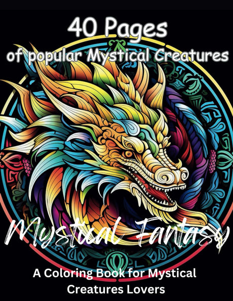 Mystical Creatures Coloring Book: A Coloring Book for Mystical Creatures Lovers WoodArtSupply