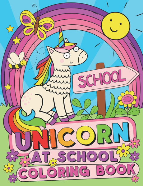 Unicorn At School Coloring Book: A starting school book for kids ages 4-8 (US Edition) (Silly Bear Coloring Books) WoodArtSupply