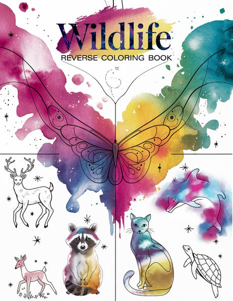 The Reverse Coloring Book – Wildlife | Nature & Animals Fun and Relaxing Watercolor Coloring Book for Adults, Kids 8-12, and Teens: 40 coloring pages ... (AmberSky Reverse Coloring Collection Series) Majosta