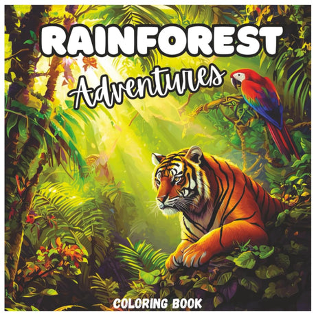 Rainforest Adventures Fun Animal Coloring Book For Kids and Adults: Explore the Jungle with Beautiful Animals and Nature Scenes — A Relaxing and Educational Coloring Book for All Ages WoodArtSupply