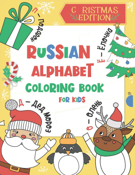 Russian Alphabet Coloring Book for Kids: Christmas Gift - Color and Learn the Russian Alphabet and Words (Includes Translation and Pronunciation) - A BONUS Christmas Coloring Board Game Inside Majosta