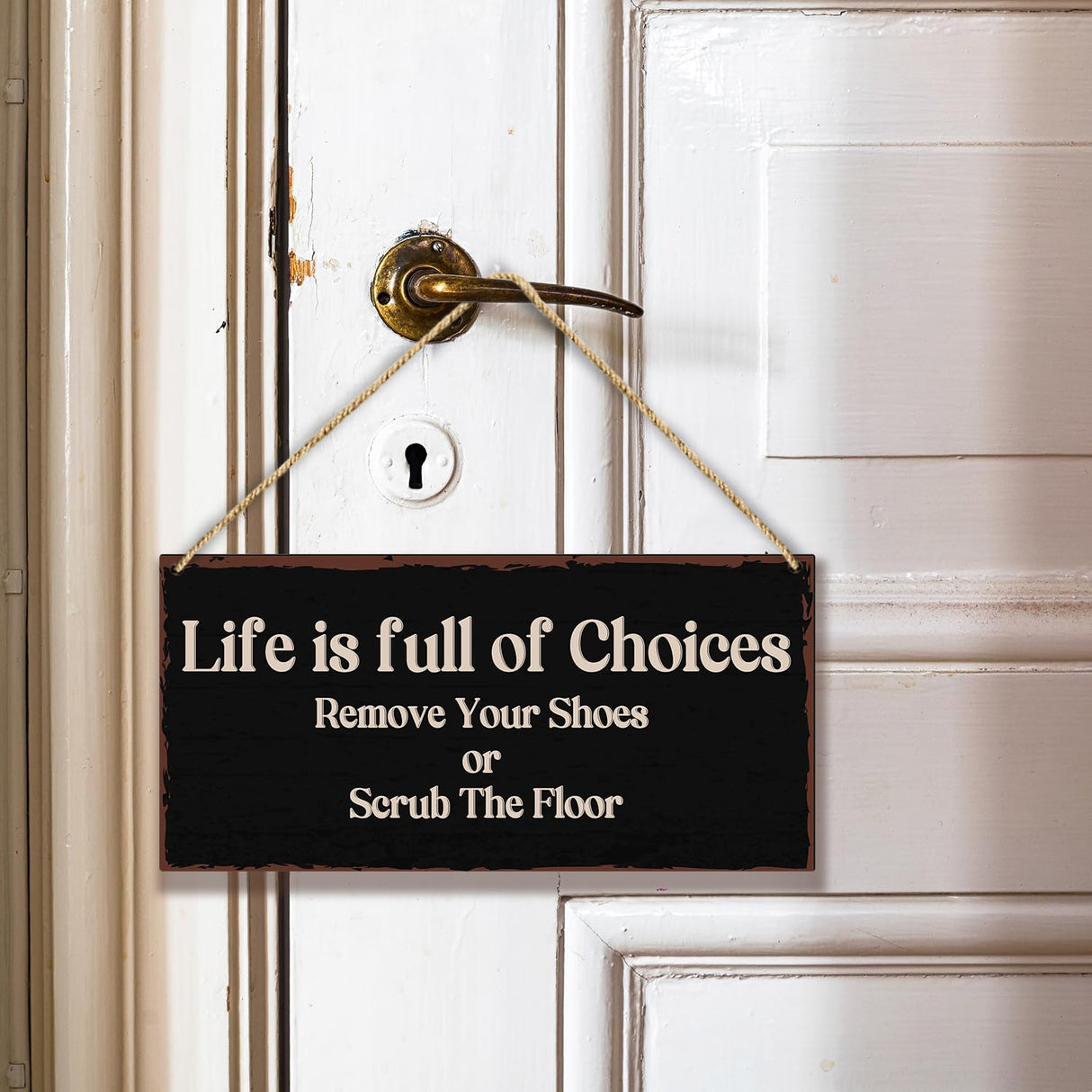 Life Is Full Of Choices Remove Your Shoes Or Scrub The Floor Wooden Hanging Sign Plaque, Wall Decor Sign With Inspirational Quotes,Rustic Wood Sign Wall Art for Home Living Dining Room Farmhouse - A30 Lesixur