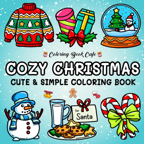 Cozy Christmas: Cute and Cozy Coloring Book for Adults & Teens Featuring Easy and Bold Christmas Designs WoodArtSupply