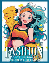 Anime Fashion Coloring Book: Playful Urban Style Collection - Perfect Gift for Tween and Adults, Fashion, and Manga Lovers: Express Your Style and ... Accessories, and Fashion Forward Cuties WoodArtSupply