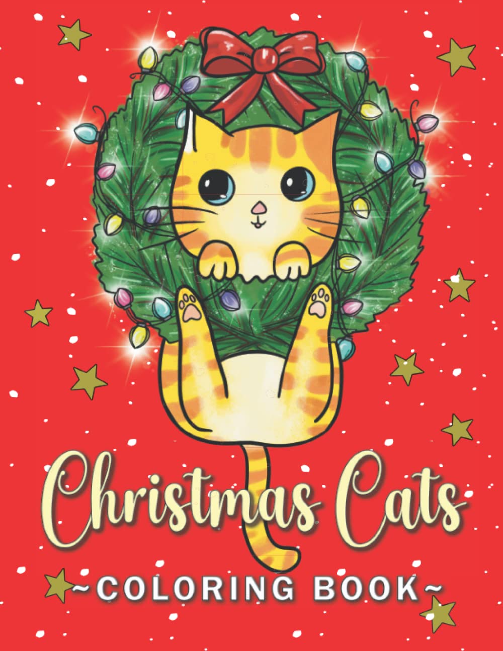 Cats Coloring Book: Fun and Easy Christmas Coloring Pages with Cute Cats for Kids and Busy Adults