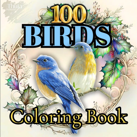 100 Birds Coloring Book: For Avian And Animal Lovers Majosta