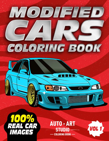 Modified Cars Coloring Book: Amazing Car Designs on Fun Coloring Pages for Adults and Kids WoodArtSupply