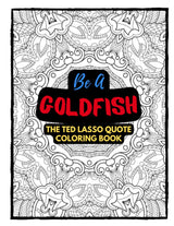 Ted Lasso Coloring Book: Ted Lasso TV Show Quotes Coloring Book (Tv Show Colouring Books) WoodArtSupply