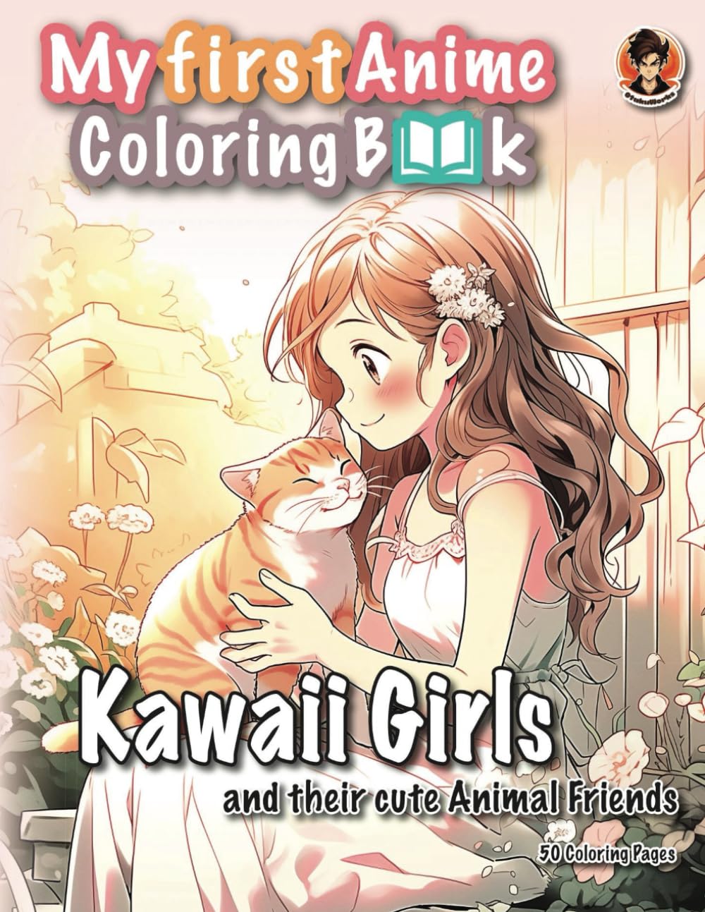 My first Anime Coloring Book: Kawaii Girls and their cute Animal Friends WoodArtSupply