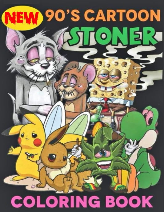 90s Cartoon Stoner Coloring Book For Adults: 50+ Coloring Pages To Have Fun And Relax, Great Idea Gift For Cartoon Fans