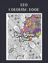 Leo Coloring Book: Zodiac sign coloring book all about what it means to be a Leo with beautiful mandala and floral backgrounds. (Zodiac Coloring Books)