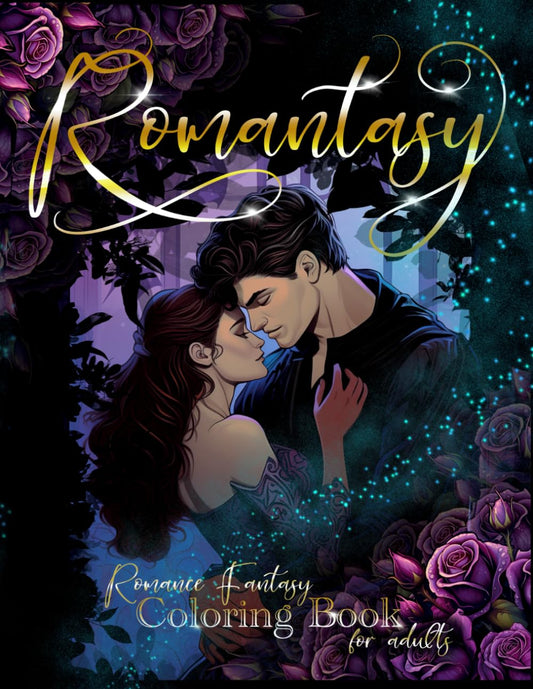 Romantasy Coloring Book: Romance Fantasy Book For Adults: Magical and Romantic Coloring Book for Women and Teens with Fae, Shifters, Dragons, Enchanted Forests and more