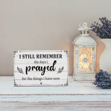 I Still Remember The Days I Prayed Home Wall Decorations Wooden Table Centerpieces Box Sign Farmhouse Decor House Prayer Wooden Rustic Presents For Bedroom Living Room or Shelf(White) Jetec
