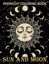 Midnight Sun And Moon Coloring Book: Cute Coloring Pages Featuring Lovely Stars & Celestial Design For Adults, Teens, Boys And Girls To Relieve Stress And Get Fun Majosta