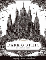 Gothic Coloring Book for Adults: 50+ Darkly Beautiful Designs of Cathedrals, Ravens, Roses, Skulls, and Gothic Fantasy Art for Relaxation and Creativity (The Gothic Dreams Coloring Series) Majosta