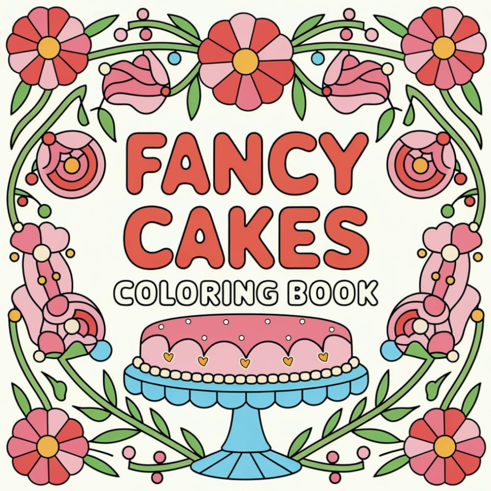 Fancy Cakes Coloring Book: Cute Victorian Style Cakes that are Bold and Easy to Color (Bold & Simple Coloring Books) WoodArtSupply