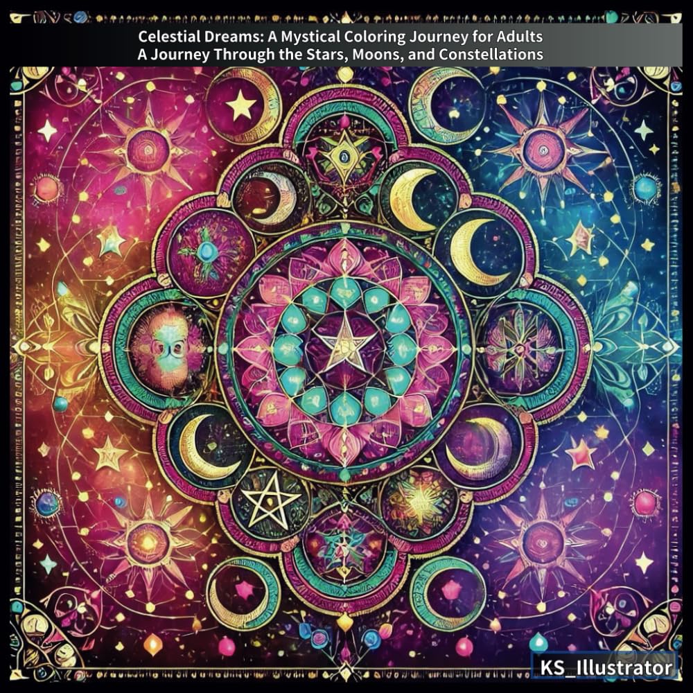 Celestial Dreams: A Mystical Coloring Journey for Adults: A Journey Through the Stars, Moons, and Constellations Majosta