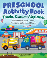 Preschool Activity Book Trucks, Cars, and Airplanes: 80 Games to Learn Letters, Numbers, Colors, and Shapes (School Skills Activity Books) WoodArtSupply