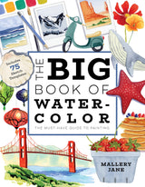 The Big Book of Watercolor: The Must-Have Guide to Painting WoodArtSupply
