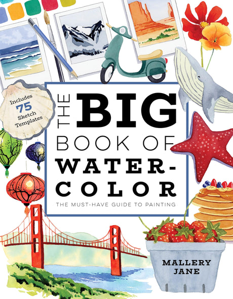 The Big Book of Watercolor: The Must-Have Guide to Painting WoodArtSupply