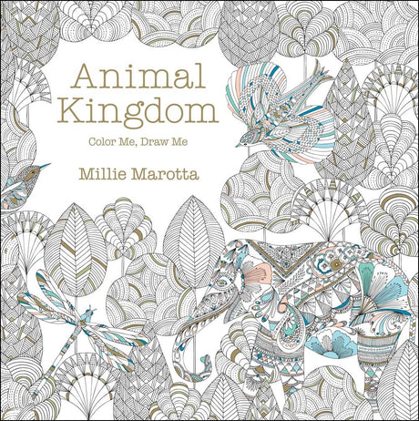 Animal Kingdom: Color Me, Draw Me (A Millie Marotta Adult Coloring Book) Union Square & Co.