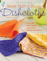 More Than a Dozen Dishcloths Annie's Homegrown